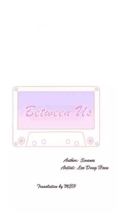 BETWEEN US Ch. 1-30