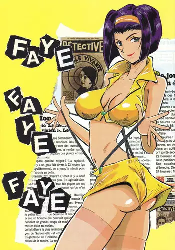 (C54) [Cha Cha Cha Brothers & Rupinasu Touzokuda (Yokoyama Chicha)] FAYE FAYE FAYE  (Cowboy Bebop)