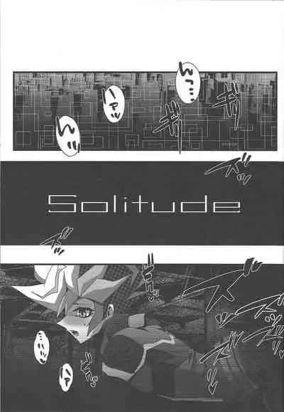 (Chou Ore no Turn 2021) [AIZEN (A.Sasakure)] Solitude (Yu-Gi-Oh! VRAINS)
