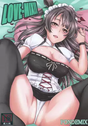 (C88) [PONDEMIX (Yukiguni Omaru)] LOVE-MIX!! (Love Live!)