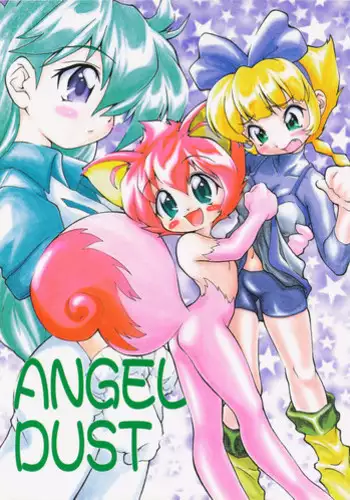 (C54) [RIROLAND (Satomi Hiroyuki, Kuuya)] ANGEL DUST (YAT Anshin! Uchuu Ryokou, Bakusou Kyoudai Let's & Go MAX)