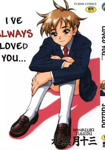 [Minazuki Juuzou] Zutto Zutto Suki Datta... | I've always loved you... Ch. 1-4 [English] [gustmonk]