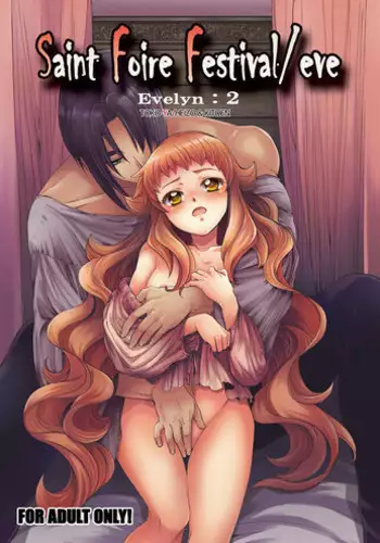 [Toko-ya (HEIZO, Kitoen)] Saint Foire Festival Eve Evelyn:2 [Digital]