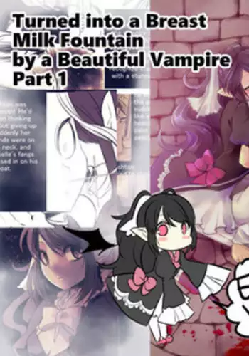[Kouji] Turned into a Breast Milk Fountain by a Beautiful Vampire