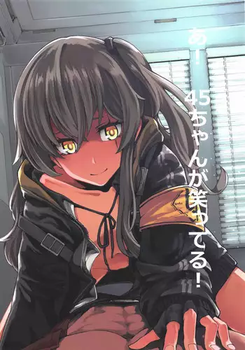 A! 45-chan ga Waratteru! | 瞧!45醬笑得多開心啊!