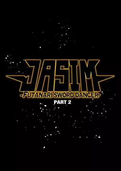 [ERECT TOUCH (Erect Sawaru)] Jasim -Futanari Sword Dancer- 2 [Chinese] [不咕鸟&紫苑联合汉化] [Digital]