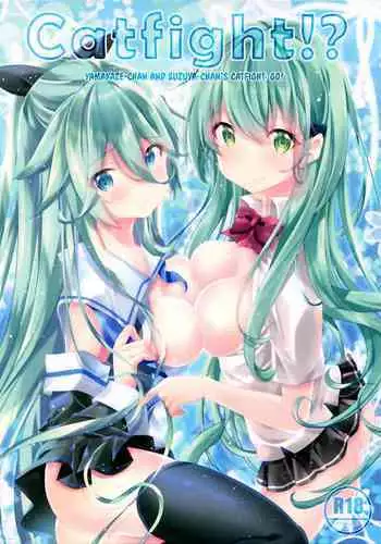 Catfight!?