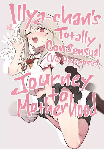 Illya Mama ni Amaetai! | 想對伊利亞媽媽撒嬌!