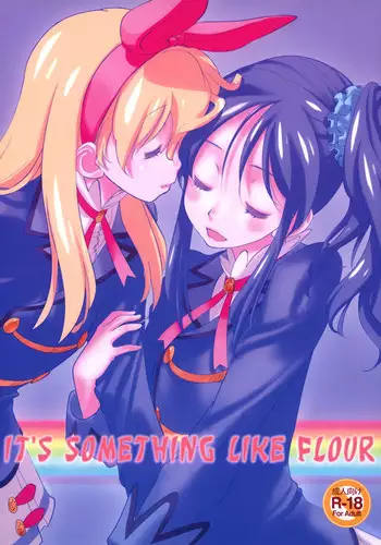 (C89) [VOLUTES (Kurogane Kenn)] Komugikokananikada | It's Something Like Flour (Aikatsu!) [English] [Lazy Lily]