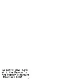 [Hidesys] Watashi ga Motenai no wa Dou Kangaete mo Onnanoko o Tabenai no ga Warui! | No Matter How I Look at it, the Reason I'm Not Popular is Because I Don't Eat Girls! (Watashi ga Motenai no wa Dou Kangaetemo Omaera ga Warui!) [English] [Digital]