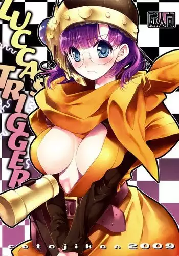 Lucca's Trigger