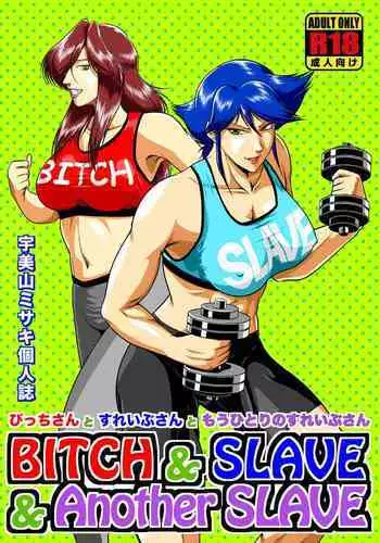 [Sae (Umiyama Misaki)] Bitch & Slave & Another Slave ~ Bitch-san to Slave-san to Mou Hitori no Slave-san [Digital]